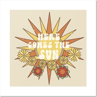 HERE COMES THE SUN Posters and Art